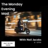 Monday Mod Evening Session